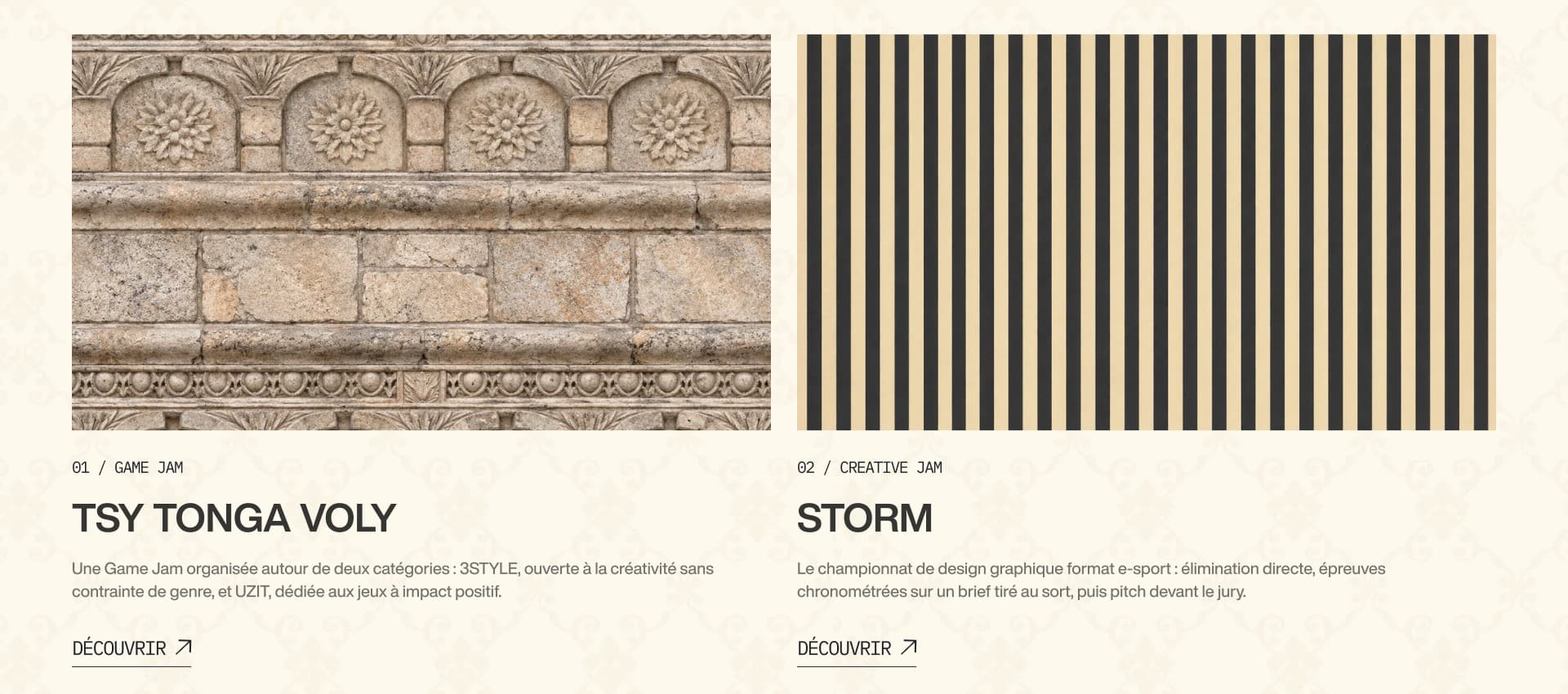 Two cards of the 2MORROW page: “01 / Game jam · TSY TONGA VOLY”, a game jam organised around two categories, 3STYLE and UZIT, and “02 / Creative jam · STORM”, the graphic design championship in an e-sport format, each with a “Découvrir” link.