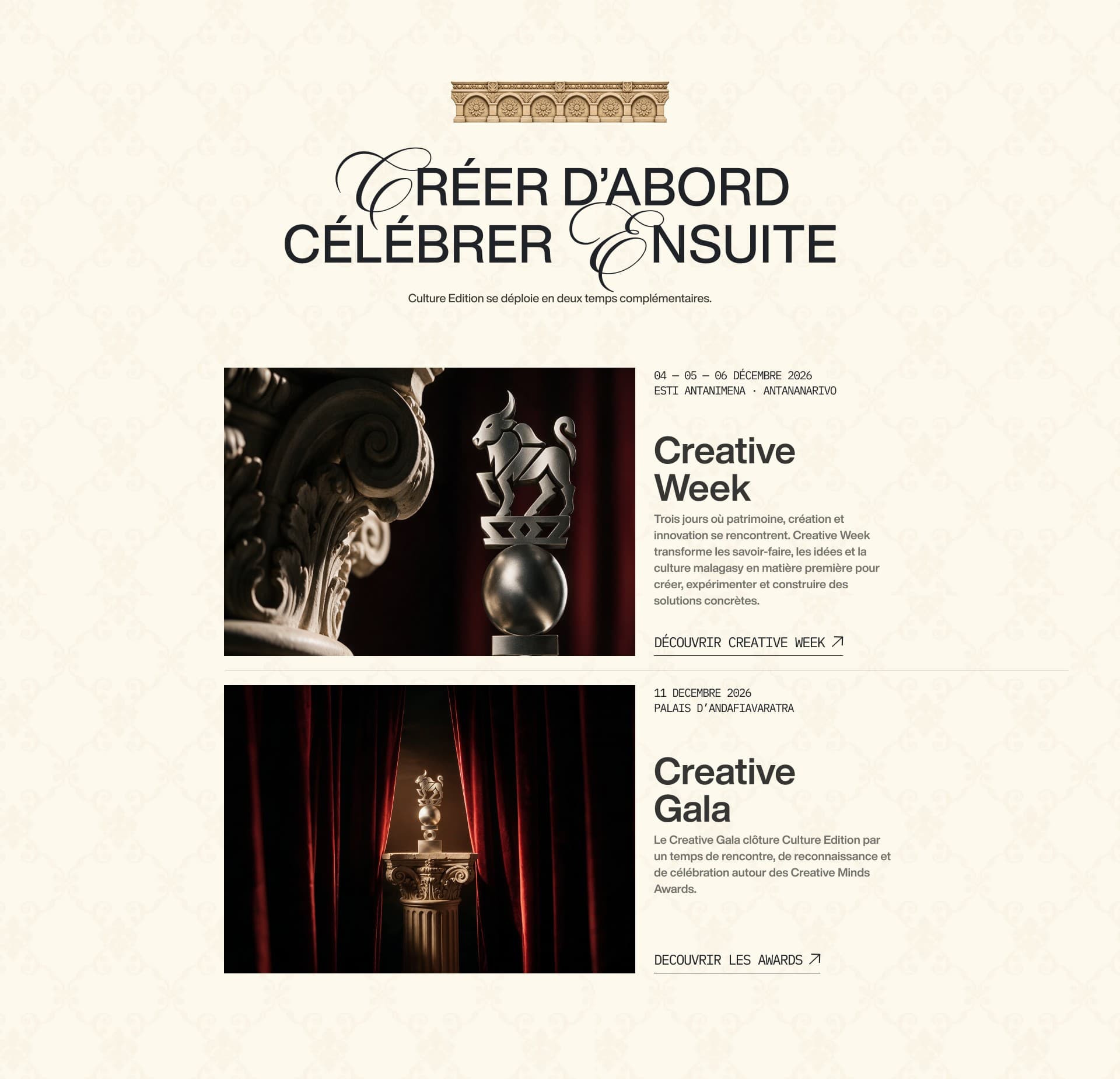 Section “Créer d’abord, célébrer ensuite” of the home page: two cards, Creative Week on 4–6 December 2026 at ESTI Antanimena and Creative Gala on 11 December 2026 at the Palais d’Andafiavaratra, each with a photograph, a short text and a link.